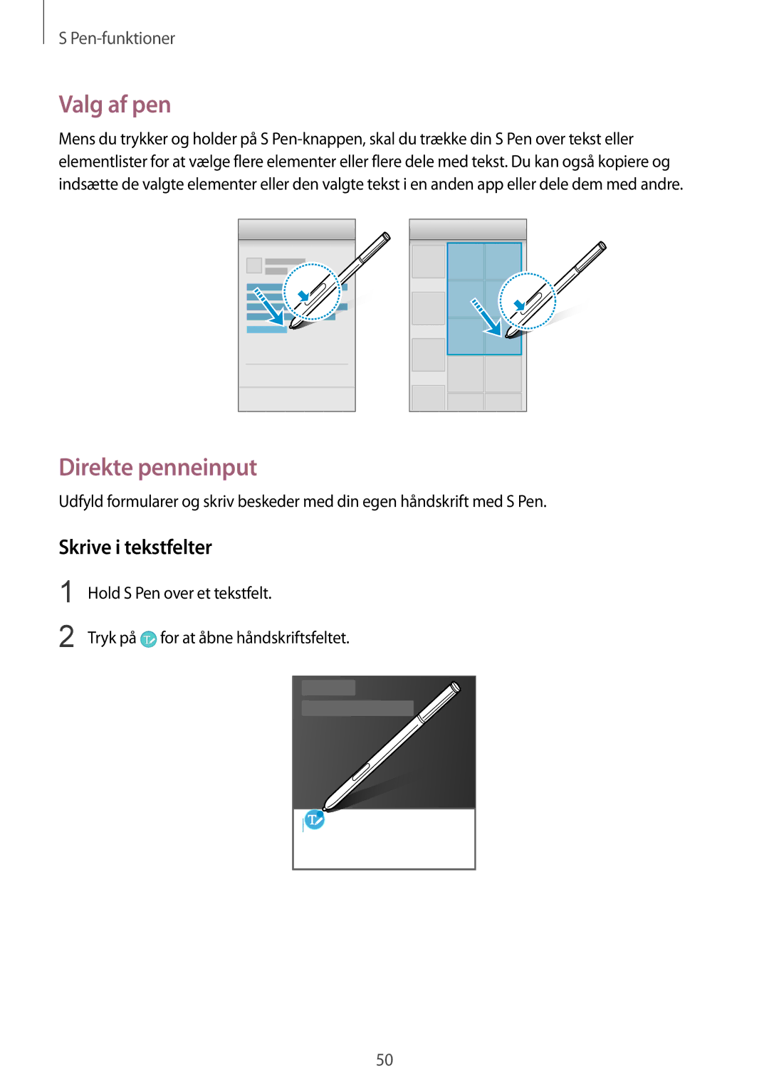 Samsung SM-N910FZIENEE, SM-N910FZWENEE, SM-N910FZDENEE, SM-N910FZKENEE Valg af pen, Direkte penneinput, Skrive i tekstfelter 