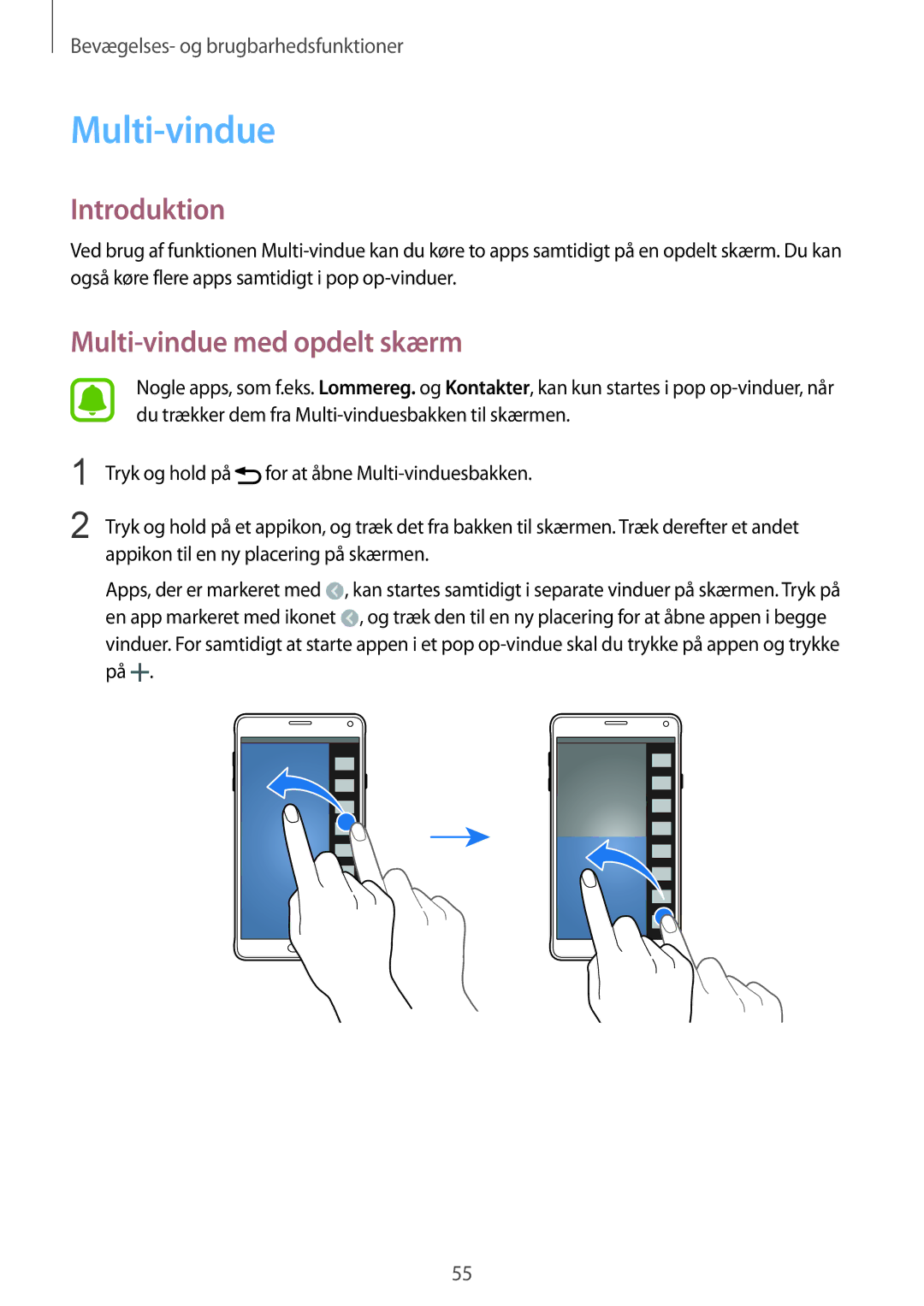 Samsung SM-N910FZKENEE, SM-N910FZWENEE, SM-N910FZDENEE, SM-N910FZIENEE manual Multi-vindue med opdelt skærm 