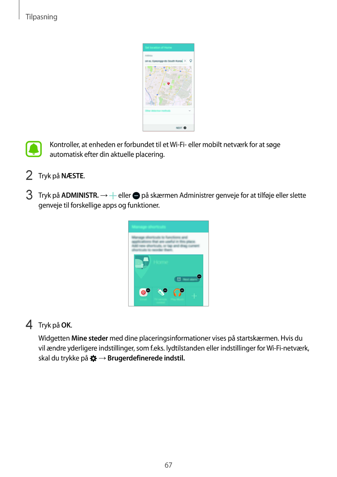 Samsung SM-N910FZKENEE, SM-N910FZWENEE, SM-N910FZDENEE, SM-N910FZIENEE manual Tilpasning 