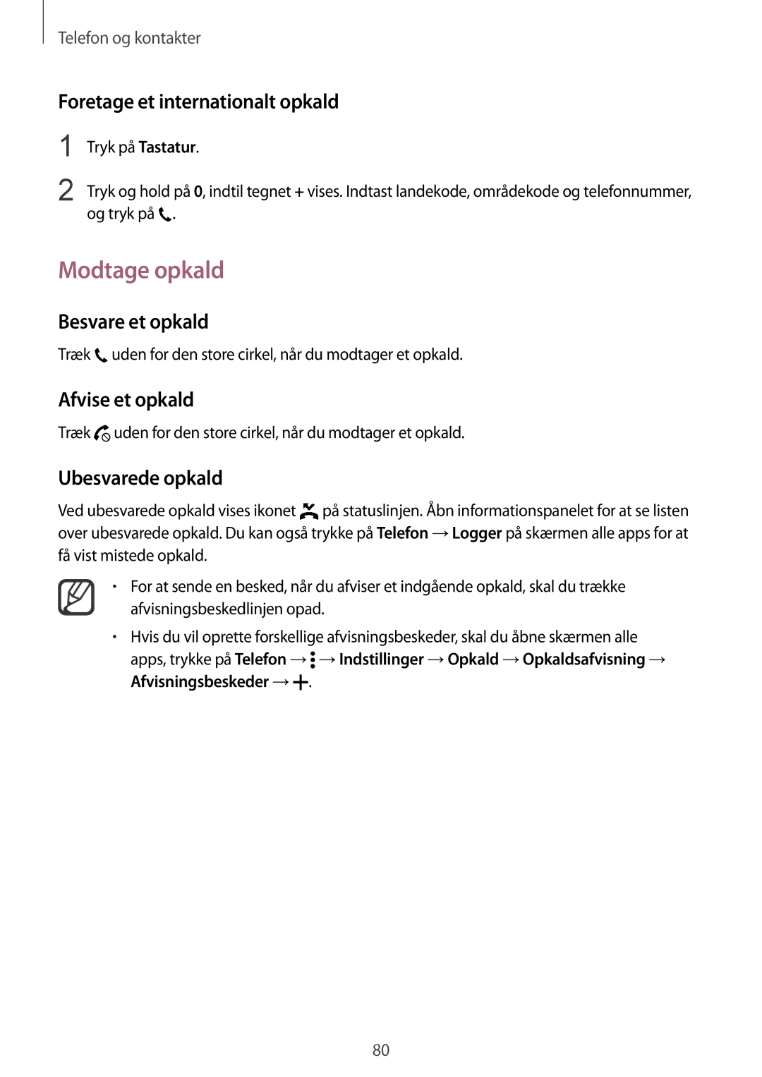 Samsung SM-N910FZWENEE manual Modtage opkald, Foretage et internationalt opkald, Besvare et opkald, Afvise et opkald 