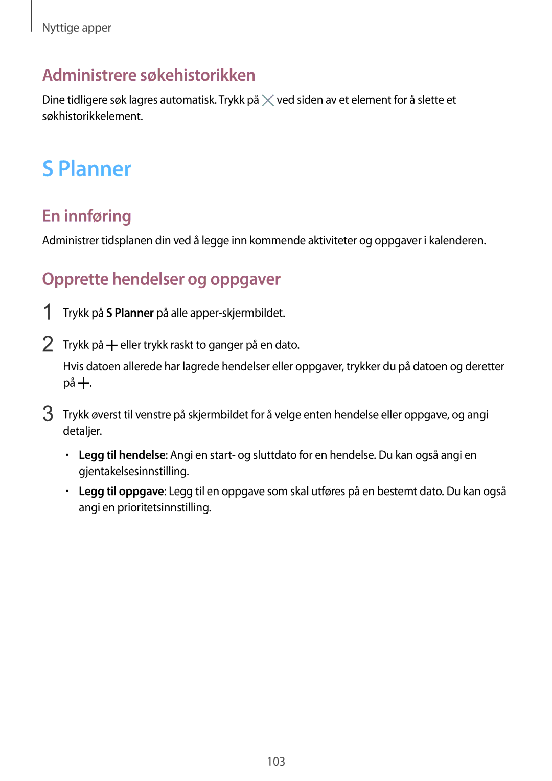 Samsung SM-N910FZKENEE, SM-N910FZWENEE manual Planner, Administrere søkehistorikken, Opprette hendelser og oppgaver 