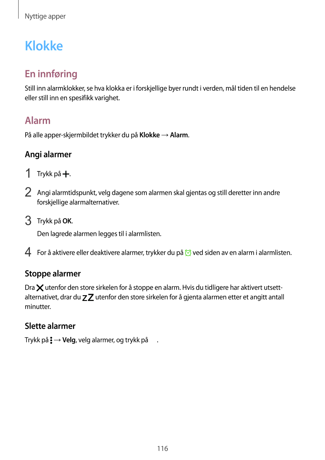 Samsung SM-N910FZWENEE, SM-N910FZDENEE, SM-N910FZIENEE manual Klokke, Alarm, Angi alarmer, Stoppe alarmer, Slette alarmer 