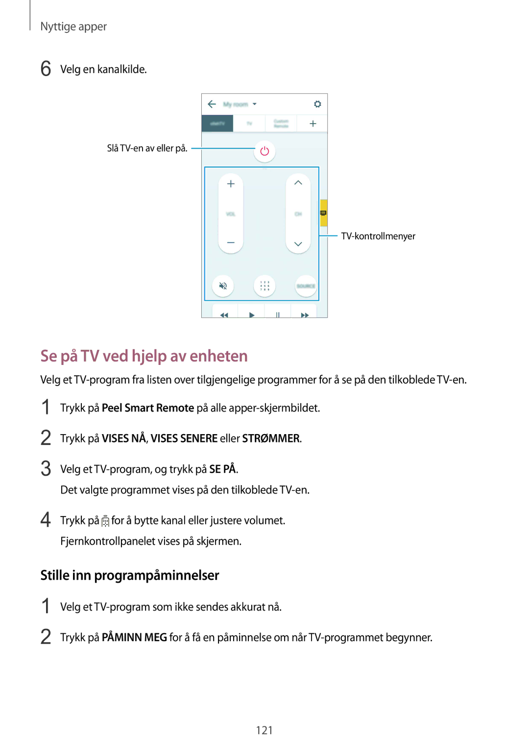 Samsung SM-N910FZDENEE, SM-N910FZWENEE, SM-N910FZIENEE manual Se på TV ved hjelp av enheten, Stille inn programpåminnelser 