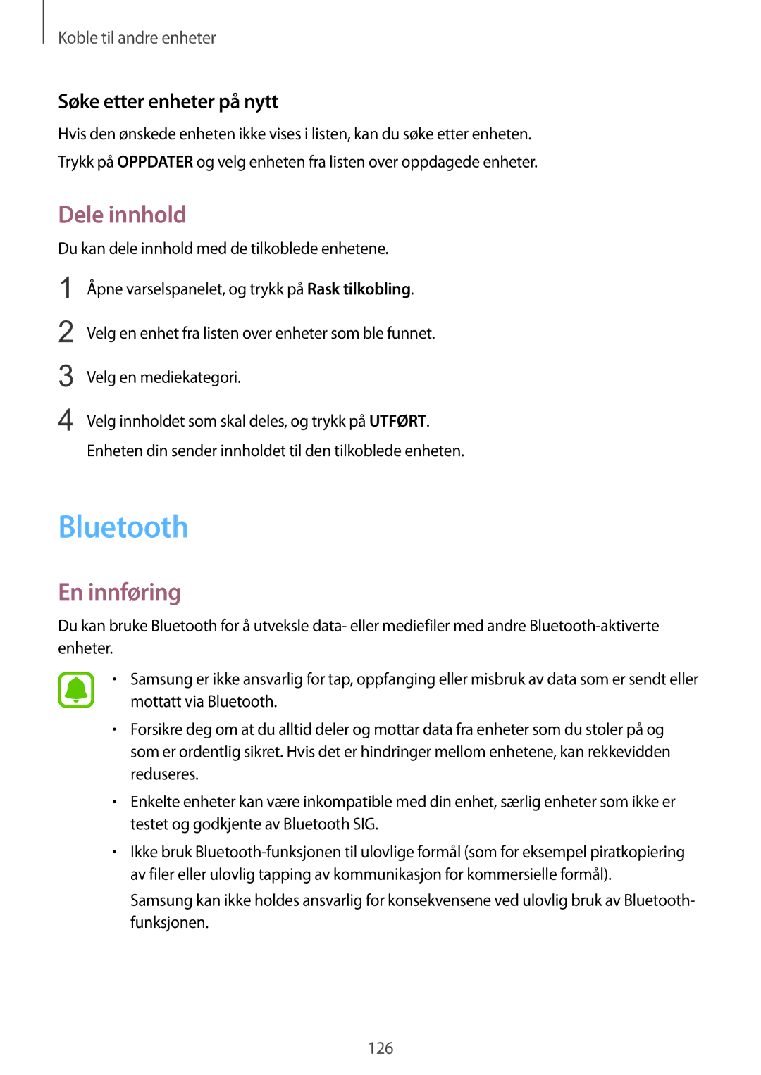 Samsung SM-N910FZIENEE, SM-N910FZWENEE, SM-N910FZDENEE, SM-N910FZKENEE Bluetooth, Dele innhold, Søke etter enheter på nytt 