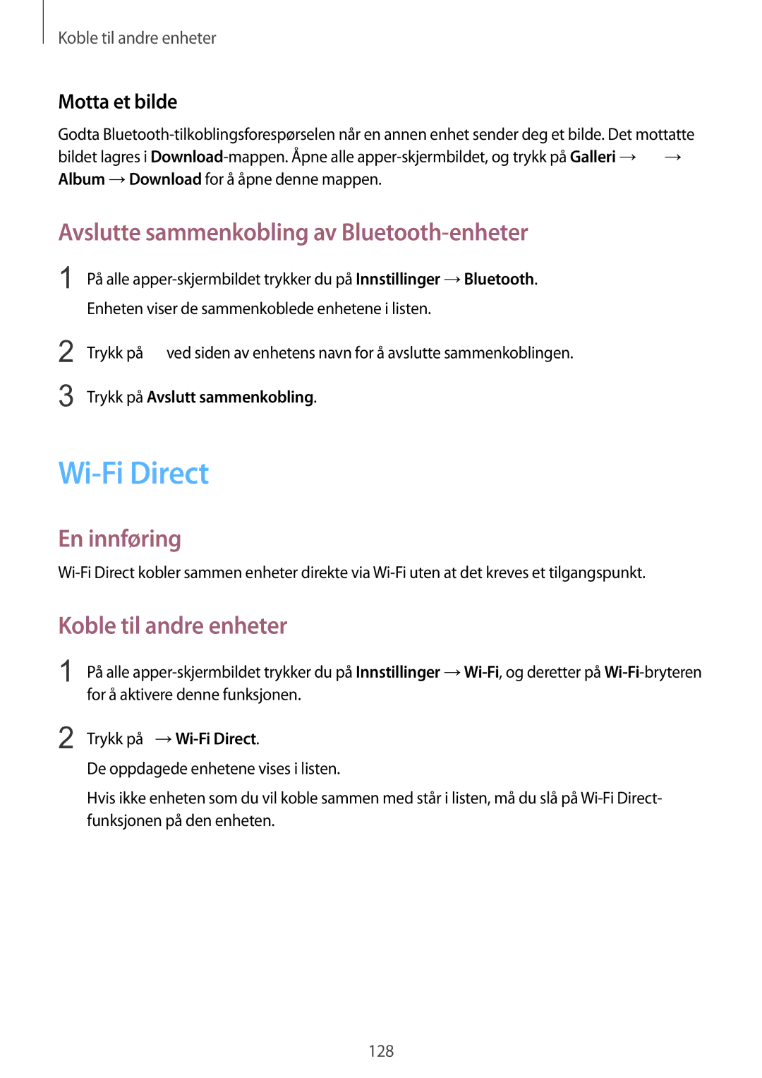 Samsung SM-N910FZWENEE, SM-N910FZDENEE manual Wi-Fi Direct, Avslutte sammenkobling av Bluetooth-enheter, Motta et bilde 