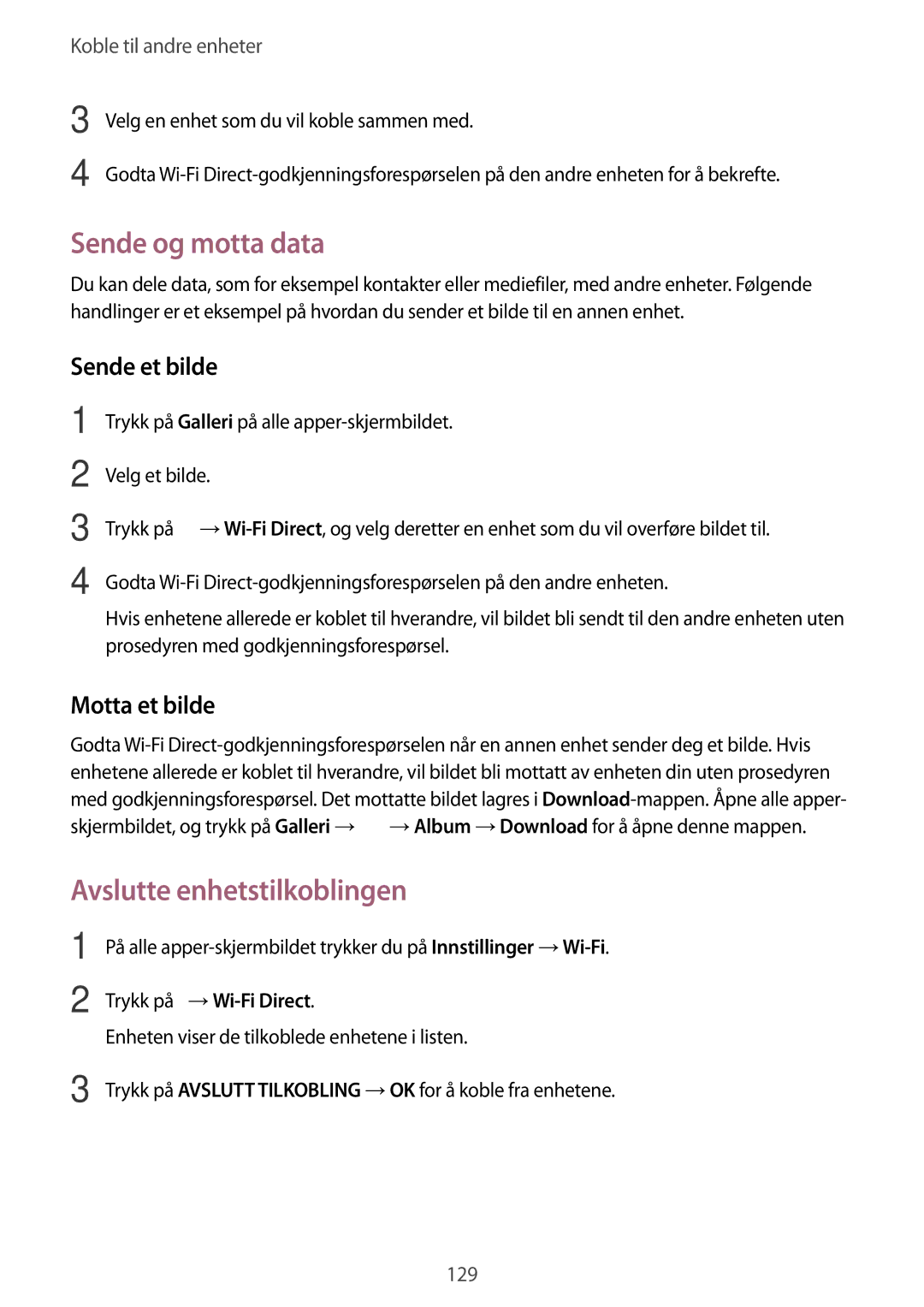 Samsung SM-N910FZDENEE, SM-N910FZWENEE, SM-N910FZIENEE, SM-N910FZKENEE manual Avslutte enhetstilkoblingen 