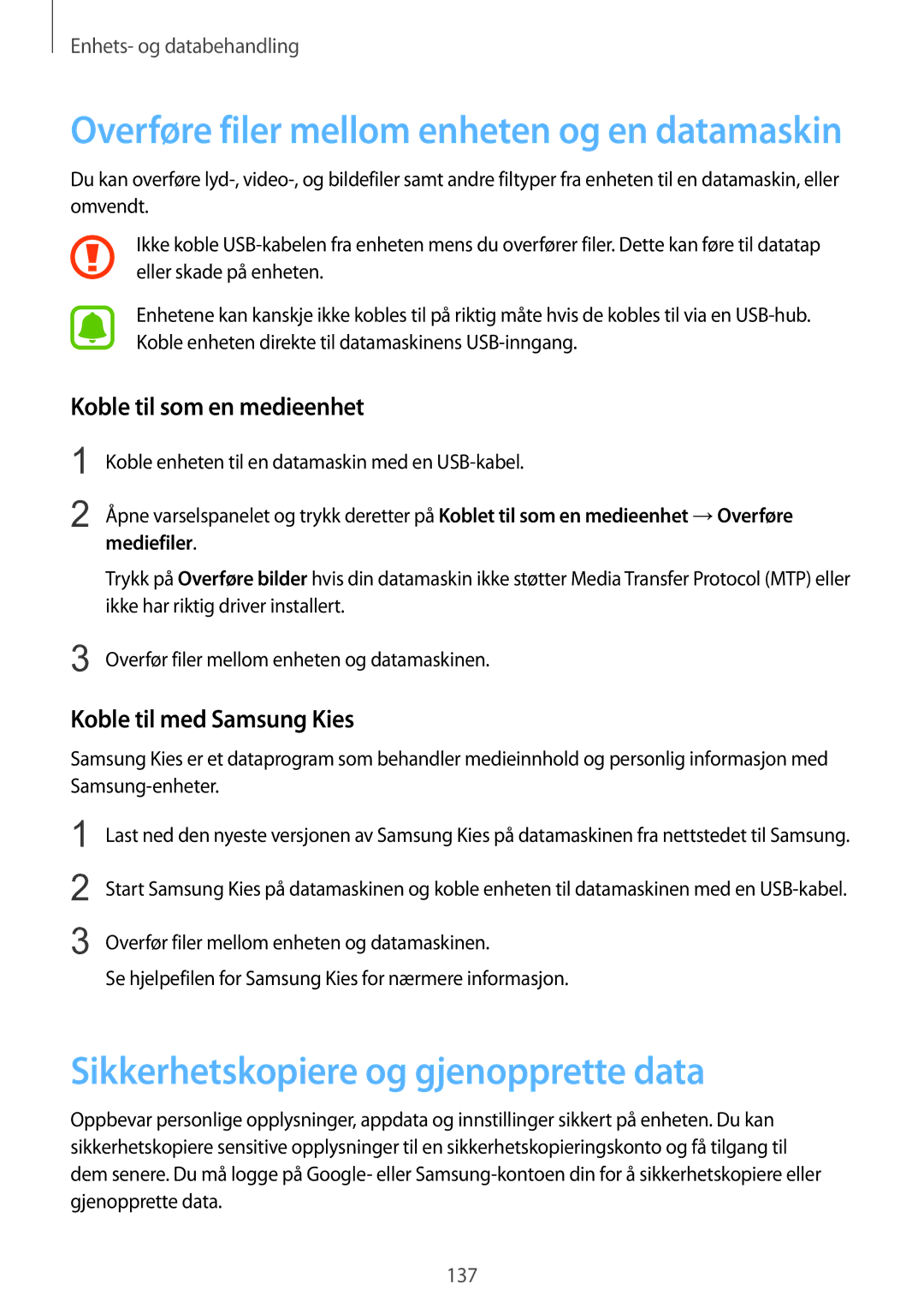 Samsung SM-N910FZDENEE Sikkerhetskopiere og gjenopprette data, Koble til som en medieenhet, Koble til med Samsung Kies 