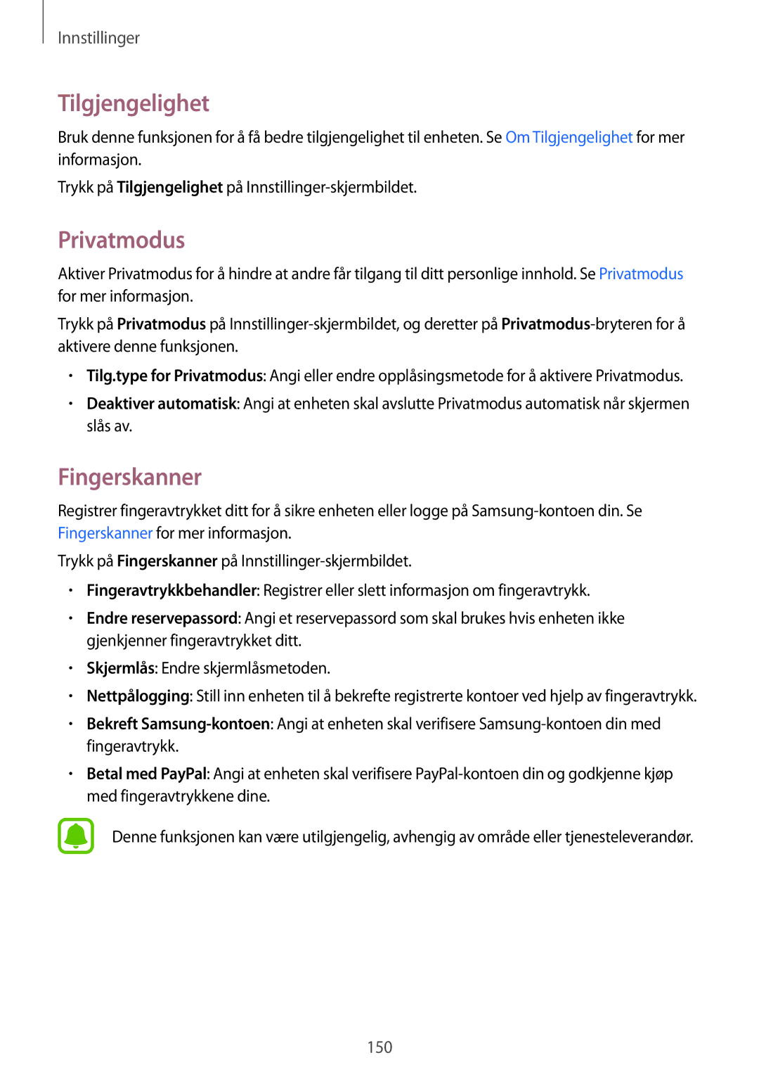 Samsung SM-N910FZIENEE, SM-N910FZWENEE, SM-N910FZDENEE, SM-N910FZKENEE manual Tilgjengelighet, Privatmodus, Fingerskanner 