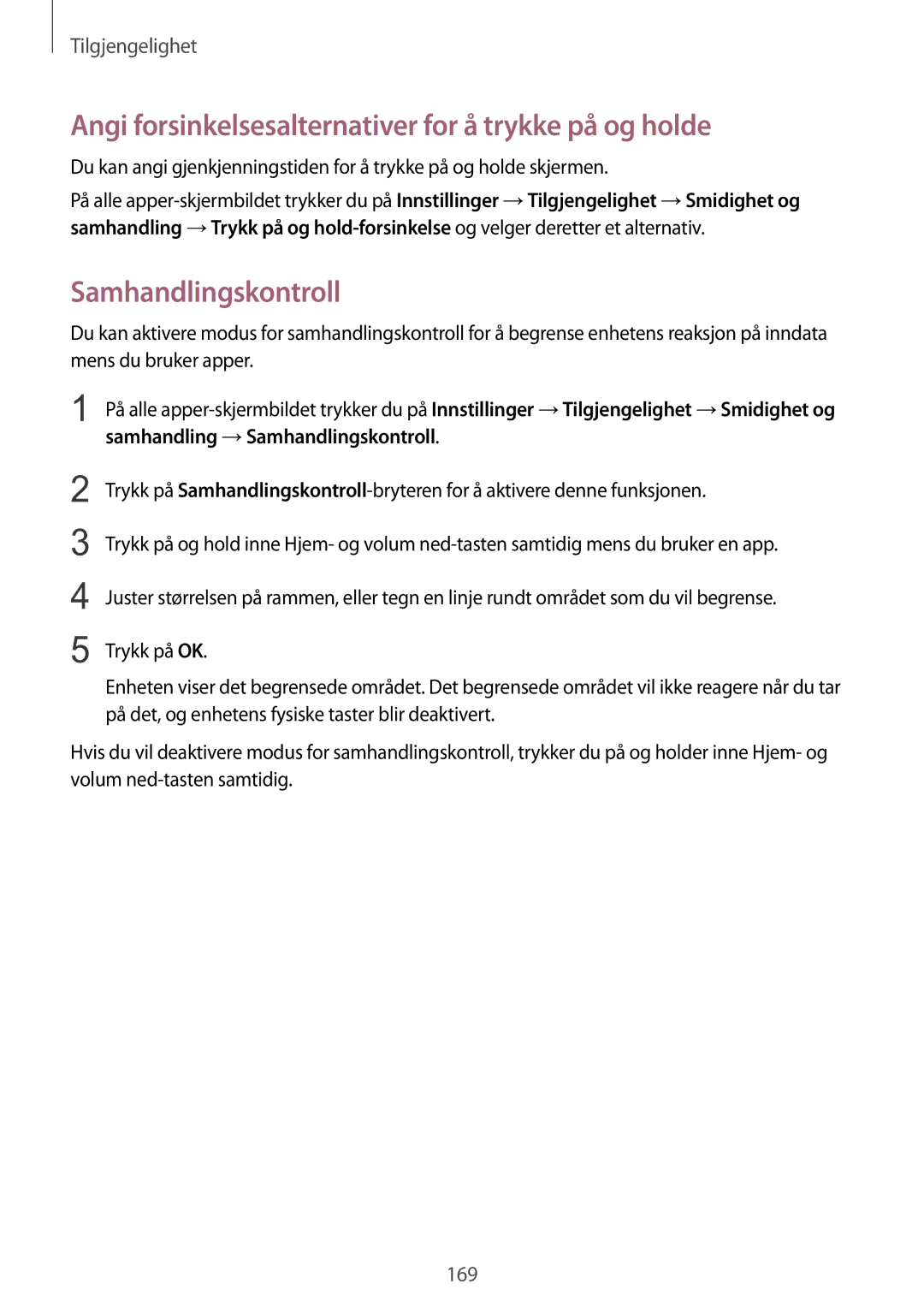 Samsung SM-N910FZDENEE, SM-N910FZWENEE manual Angi forsinkelsesalternativer for å trykke på og holde, Samhandlingskontroll 