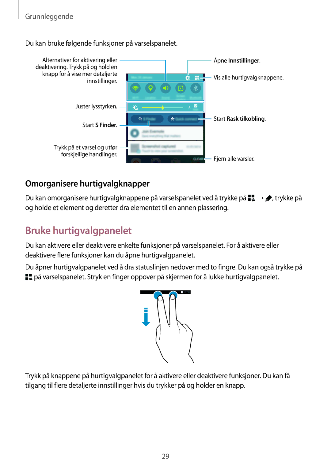 Samsung SM-N910FZDENEE, SM-N910FZWENEE, SM-N910FZIENEE manual Bruke hurtigvalgpanelet, Omorganisere hurtigvalgknapper 