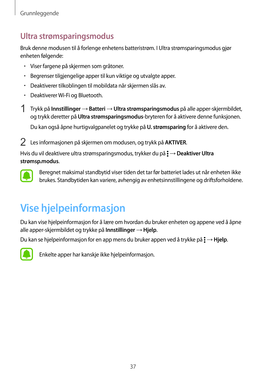 Samsung SM-N910FZDENEE, SM-N910FZWENEE, SM-N910FZIENEE, SM-N910FZKENEE manual Vise hjelpeinformasjon, Ultra strømsparingsmodus 