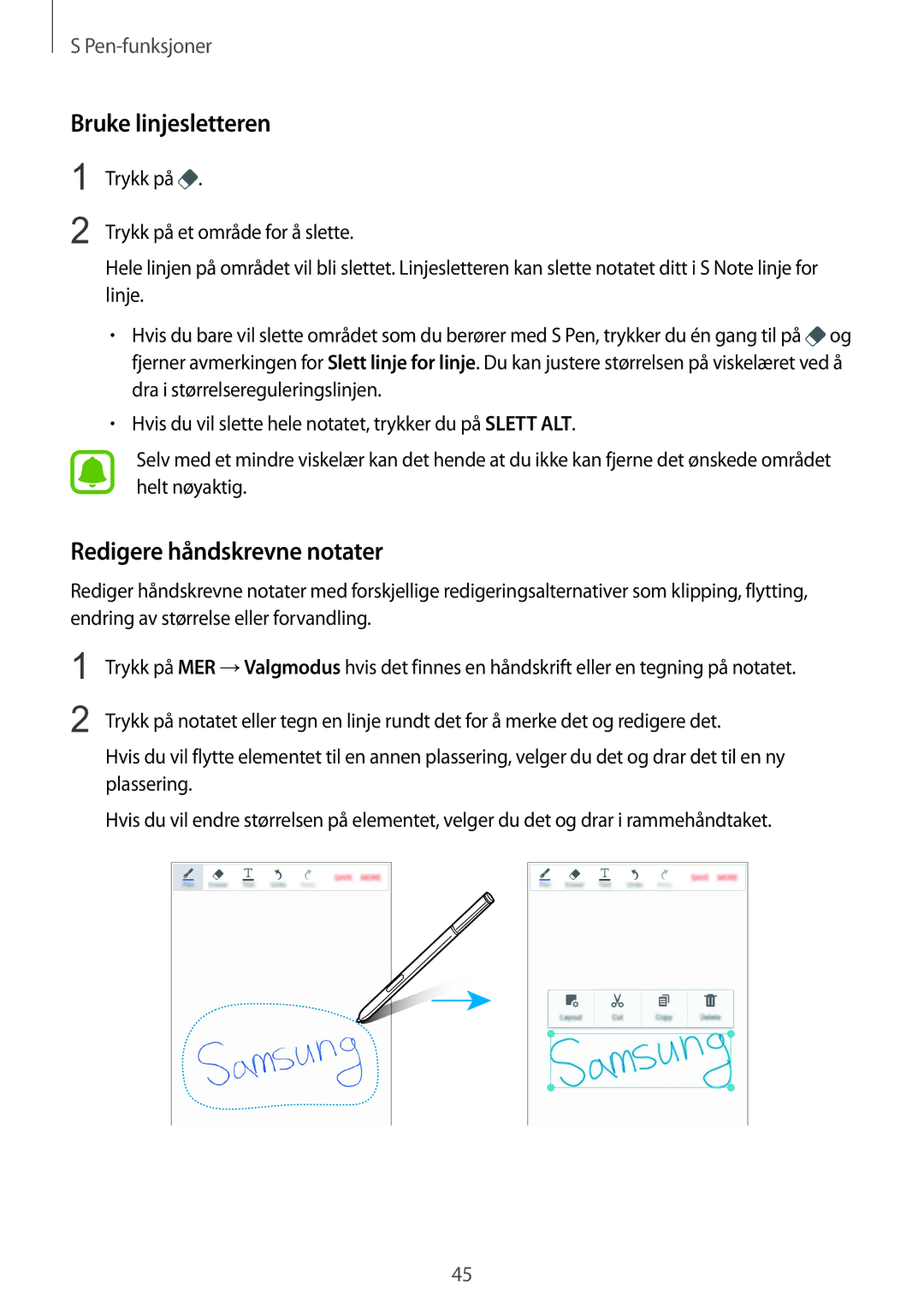 Samsung SM-N910FZDENEE, SM-N910FZWENEE, SM-N910FZIENEE, SM-N910FZKENEE Bruke linjesletteren, Redigere håndskrevne notater 