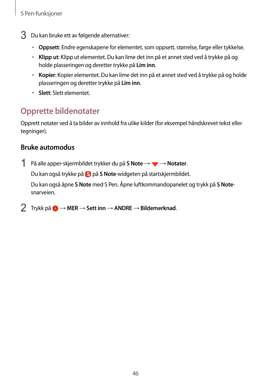 Samsung SM-N910FZIENEE, SM-N910FZWENEE, SM-N910FZDENEE, SM-N910FZKENEE manual Opprette bildenotater, Bruke automodus 