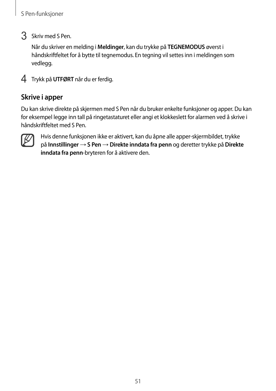 Samsung SM-N910FZKENEE, SM-N910FZWENEE, SM-N910FZDENEE, SM-N910FZIENEE manual Skrive i apper 