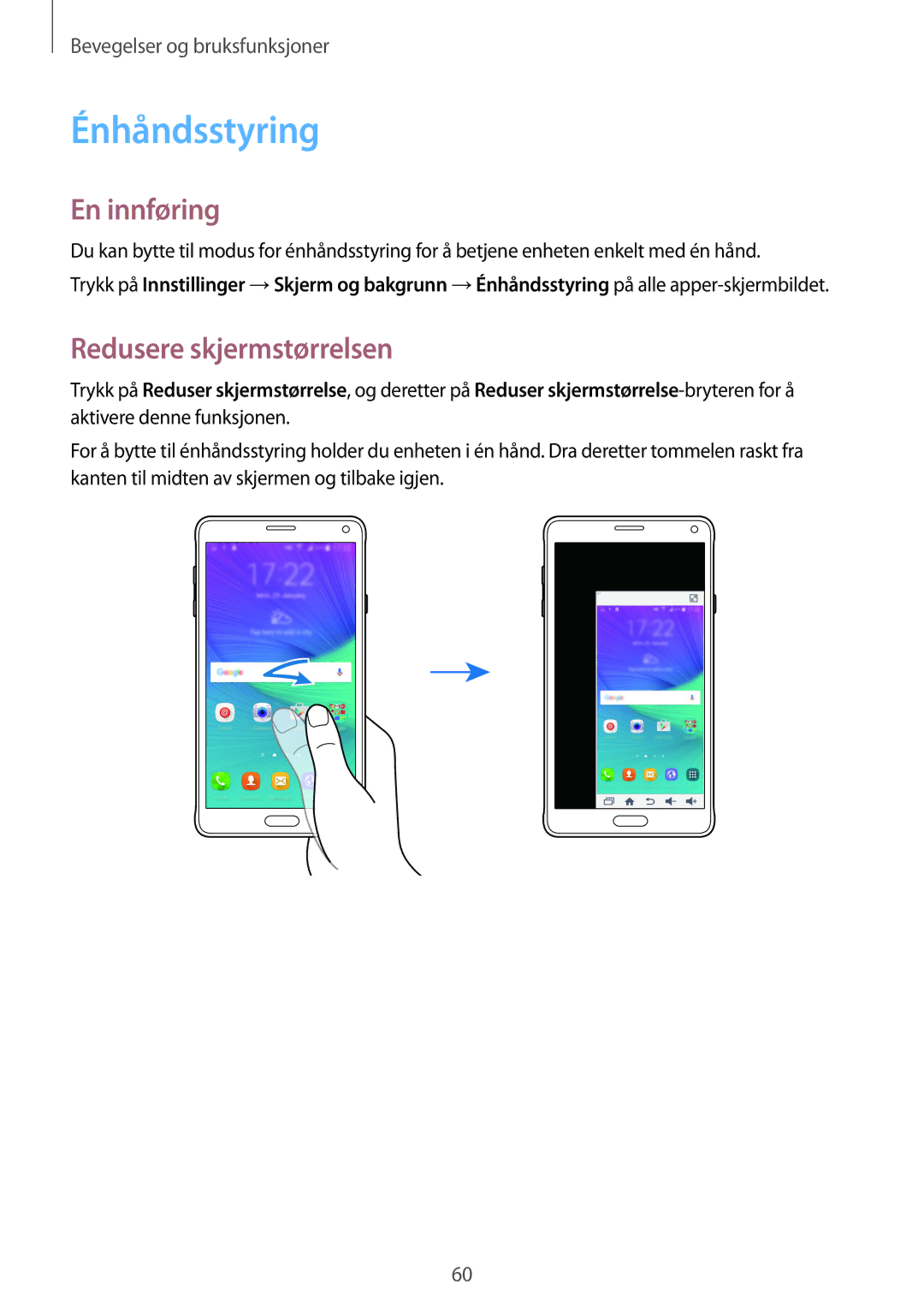 Samsung SM-N910FZWENEE, SM-N910FZDENEE, SM-N910FZIENEE, SM-N910FZKENEE manual Énhåndsstyring, Redusere skjermstørrelsen 