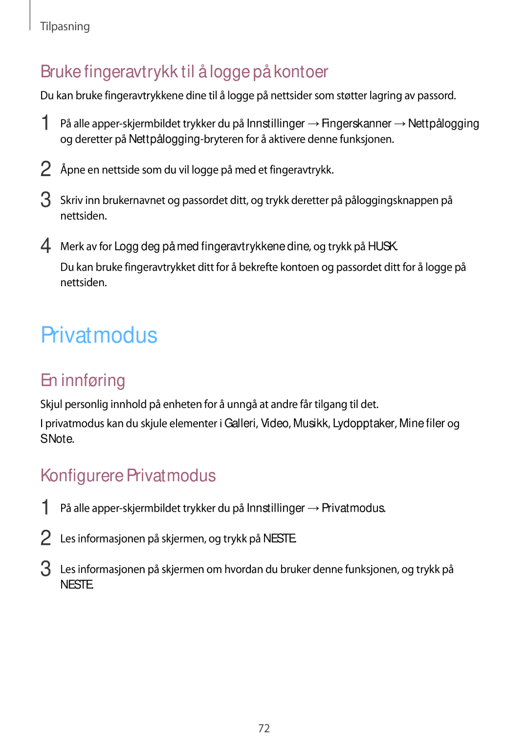 Samsung SM-N910FZWENEE, SM-N910FZDENEE manual Bruke fingeravtrykk til å logge på kontoer, Konfigurere Privatmodus 