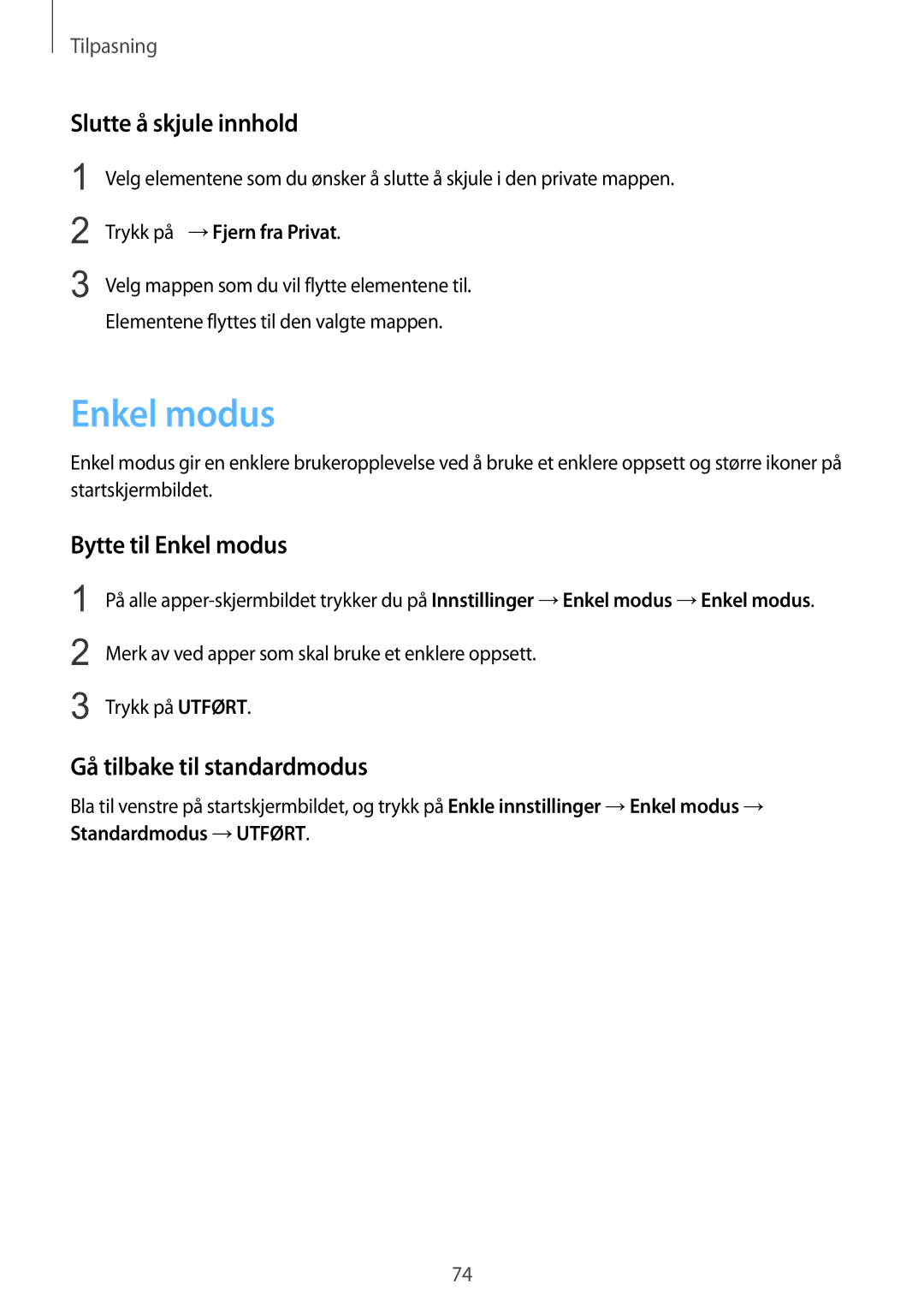 Samsung SM-N910FZIENEE, SM-N910FZWENEE Slutte å skjule innhold, Bytte til Enkel modus, Gå tilbake til standardmodus 