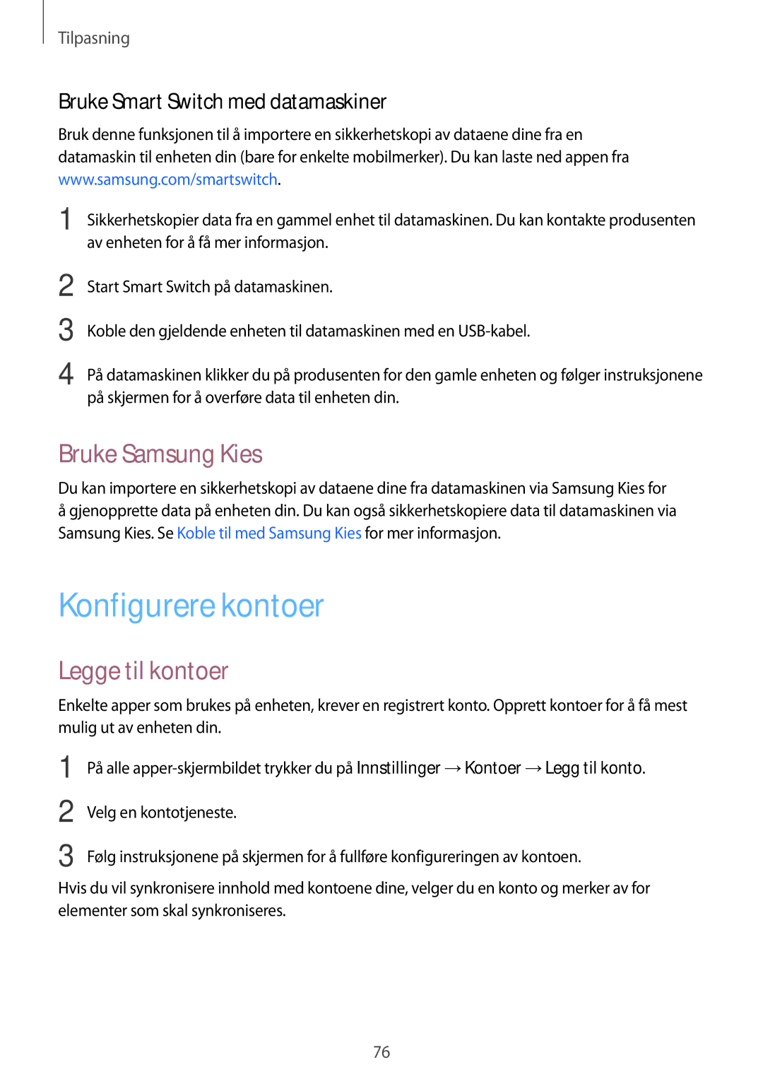 Samsung SM-N910FZWENEE Konfigurere kontoer, Bruke Samsung Kies, Legge til kontoer, Bruke Smart Switch med datamaskiner 