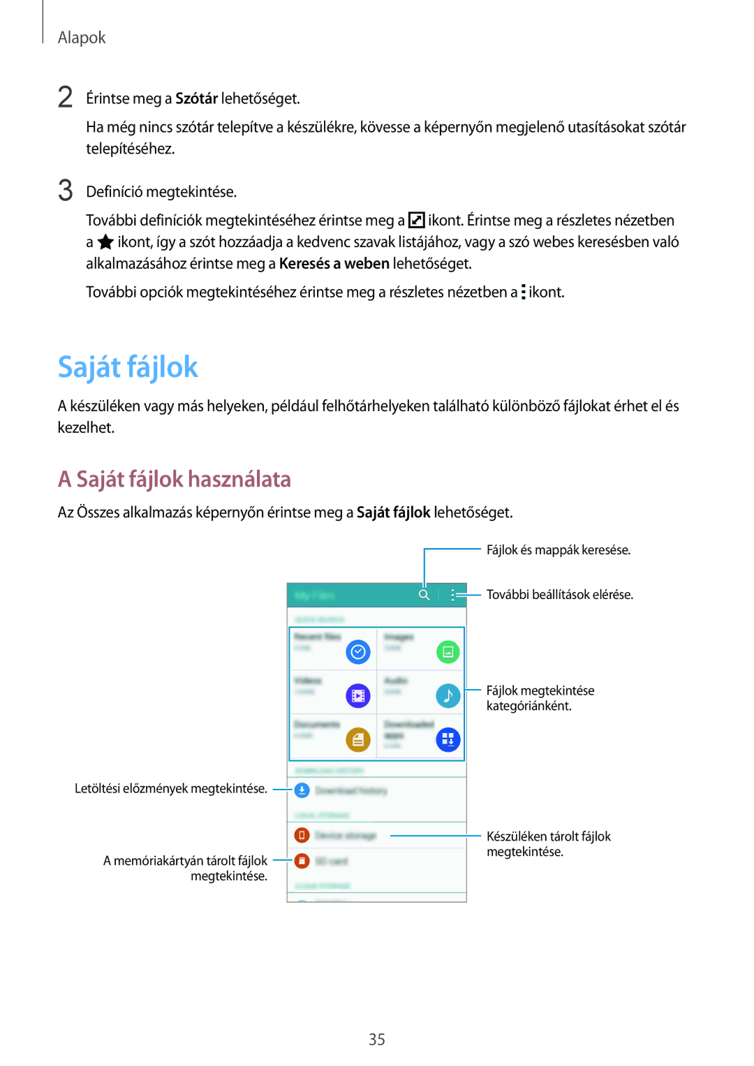 Samsung SM-N910CZDEXEH, SM-N910FZWEXEH manual Saját fájlok használata 