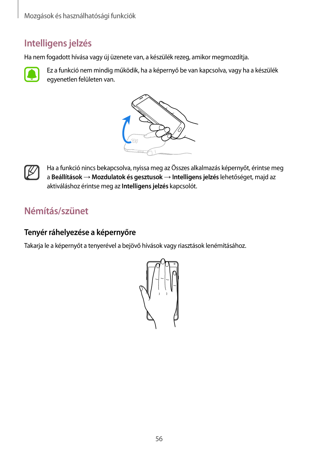 Samsung SM-N910FZWEXEH, SM-N910CZDEXEH manual Intelligens jelzés, Némítás/szünet, Tenyér ráhelyezése a képernyőre 