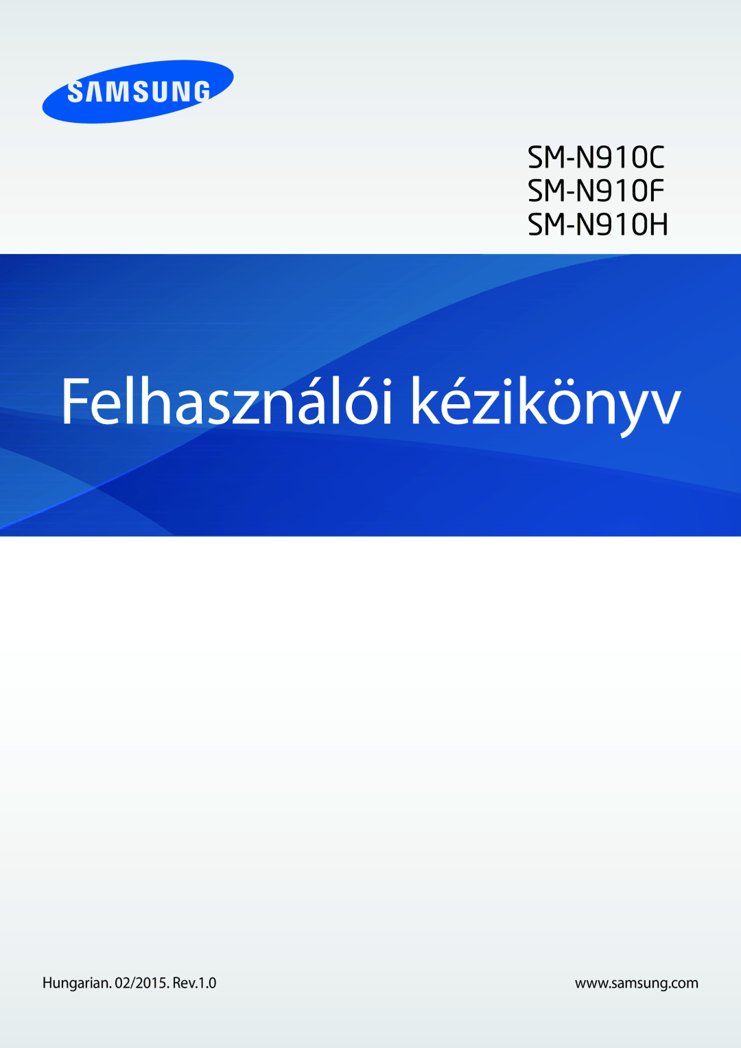 Samsung SM-N910CZDEXEH, SM-N910FZWEXEH manual Felhasználói kézikönyv, Hungarian /2015. Rev.1.0 