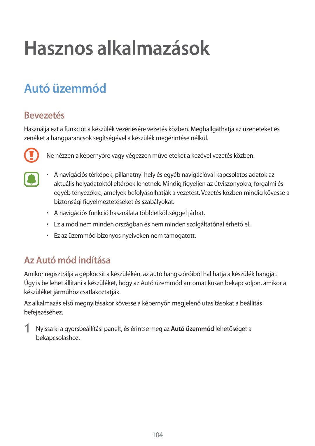 Samsung SM-N910FZWEXEH, SM-N910CZDEXEH manual Hasznos alkalmazások, Autó üzemmód, Az Autó mód indítása 