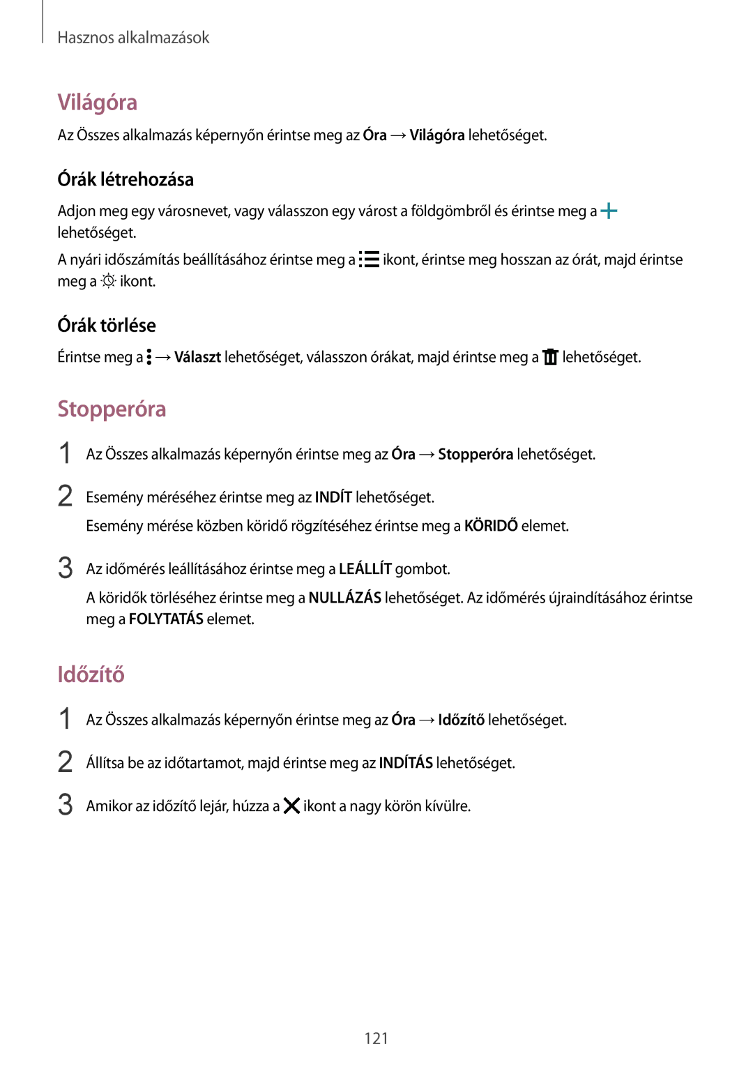 Samsung SM-N910CZDEXEH, SM-N910FZWEXEH manual Világóra, Stopperóra, Időzítő, Órák létrehozása, Órák törlése 