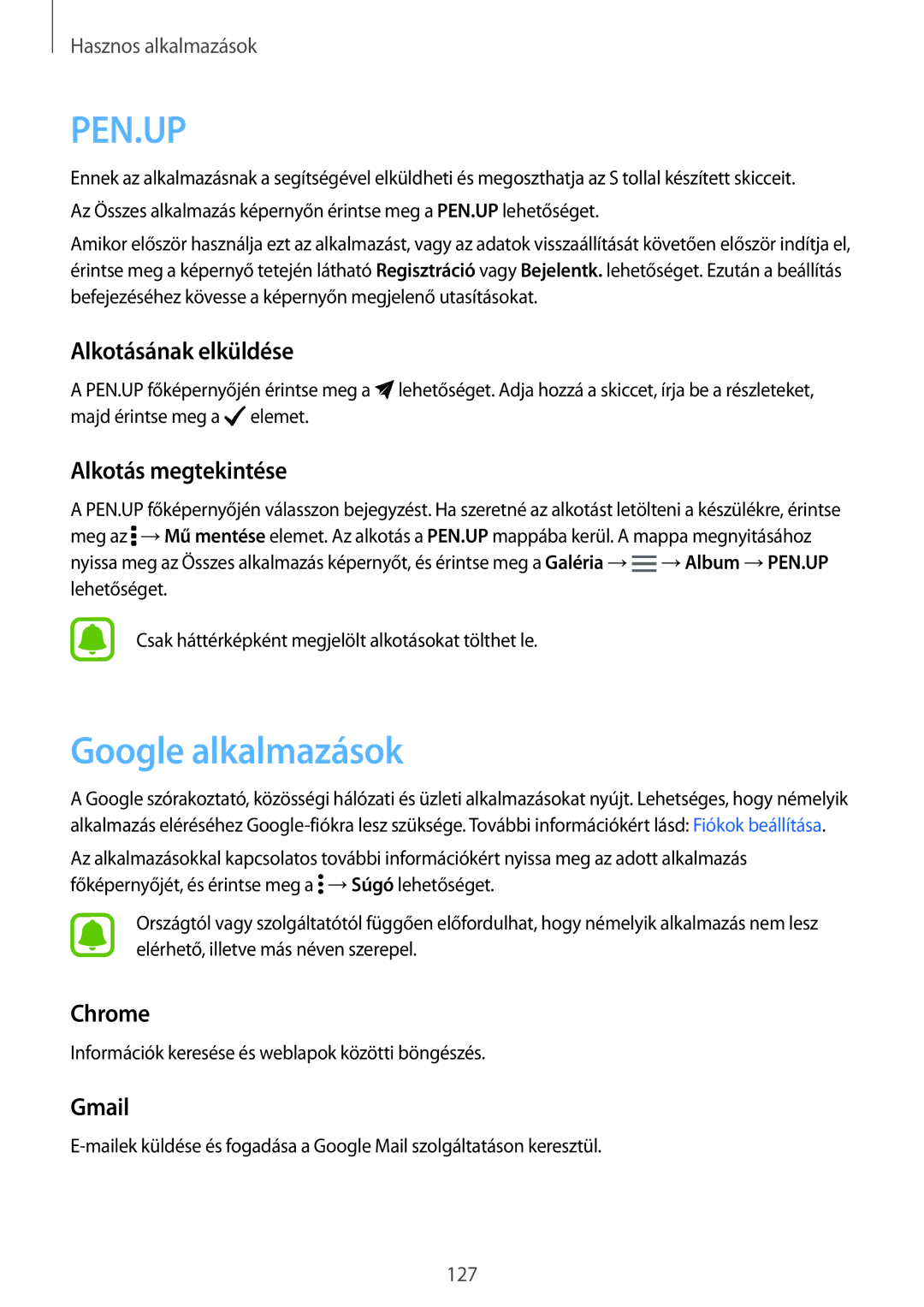 Samsung SM-N910CZDEXEH, SM-N910FZWEXEH Google alkalmazások, Alkotásának elküldése, Alkotás megtekintése, Chrome, Gmail 