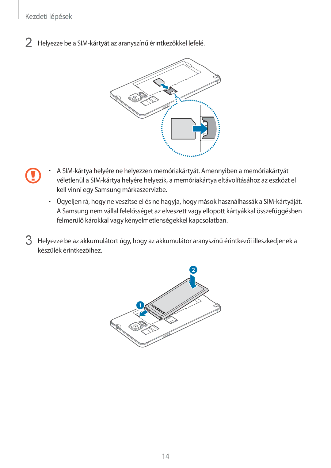 Samsung SM-N910FZWEXEH, SM-N910CZDEXEH manual Kezdeti lépések 