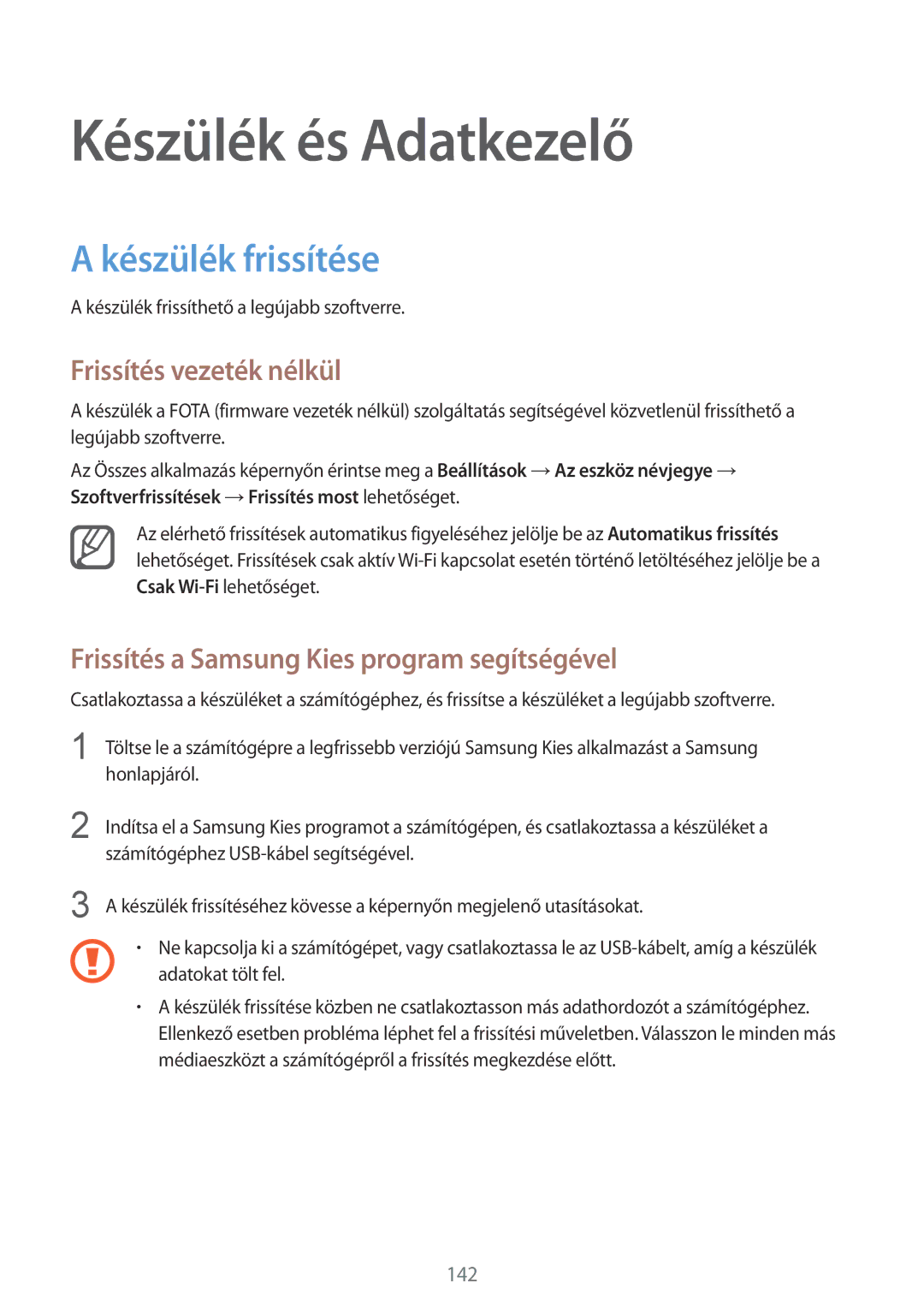 Samsung SM-N910FZWEXEH, SM-N910CZDEXEH manual Készülék és Adatkezelő, Készülék frissítése, Frissítés vezeték nélkül 