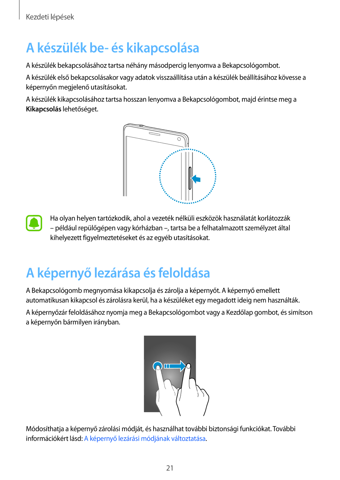 Samsung SM-N910CZDEXEH, SM-N910FZWEXEH manual Készülék be- és kikapcsolása, Képernyő lezárása és feloldása 