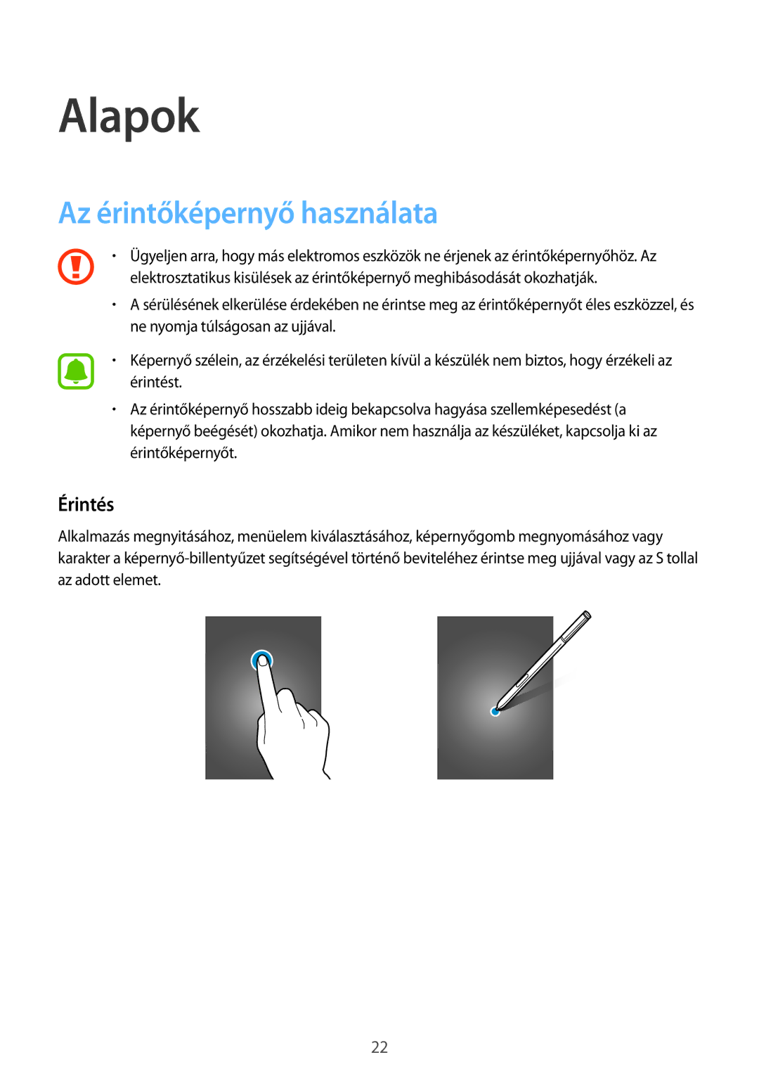 Samsung SM-N910FZWEXEH, SM-N910CZDEXEH manual Alapok, Az érintőképernyő használata, Érintés 