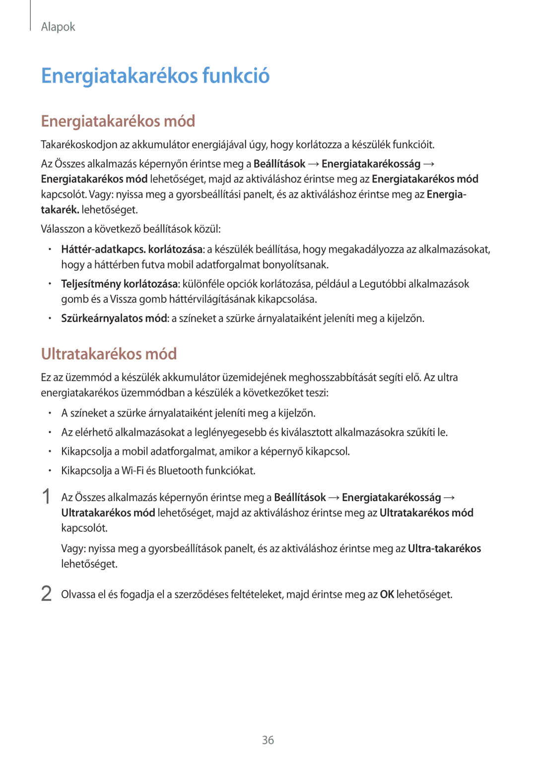 Samsung SM-N910FZWEXEH, SM-N910CZDEXEH manual Energiatakarékos funkció, Energiatakarékos mód, Ultratakarékos mód 