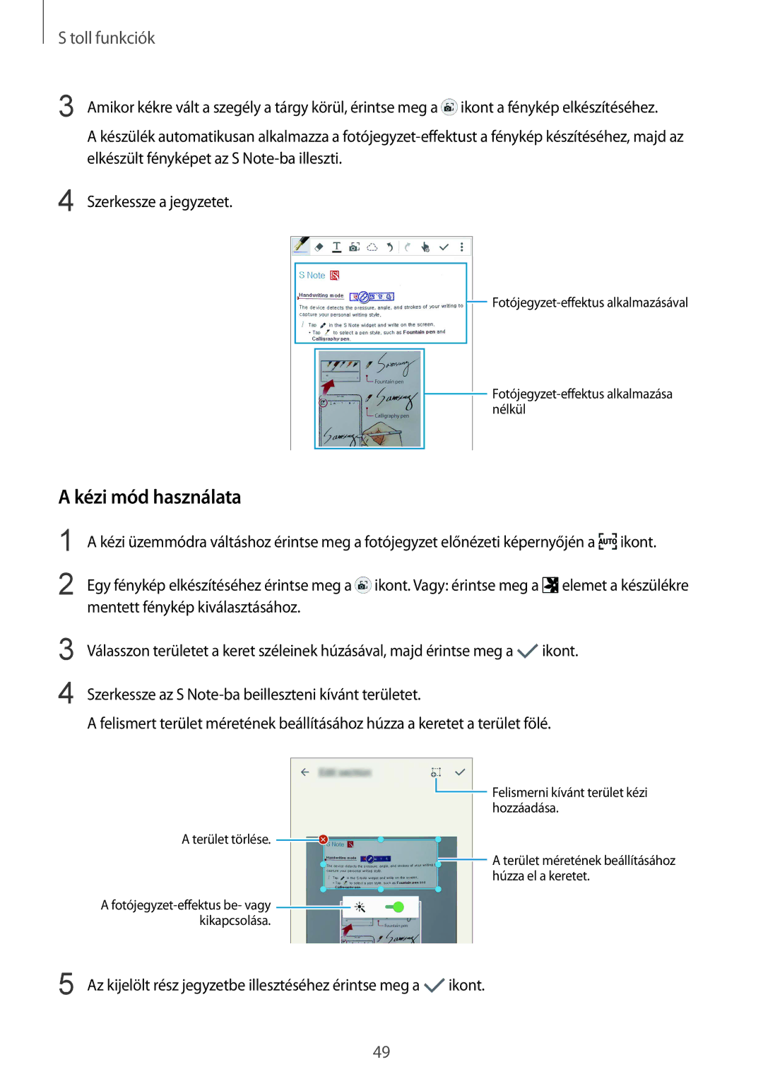 Samsung SM-N910CZDEXEH manual Kézi mód használata, Elkészült fényképet az S Note-ba illeszti, Szerkessze a jegyzetet 