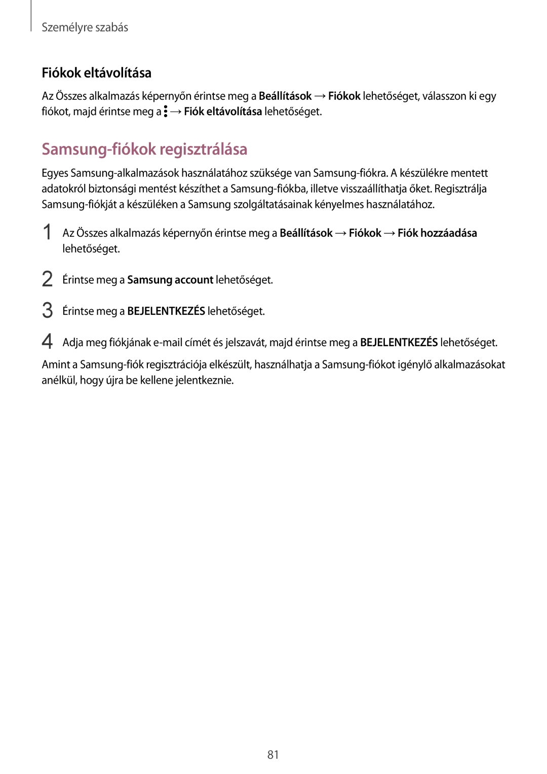 Samsung SM-N910CZDEXEH, SM-N910FZWEXEH manual Samsung-fiókok regisztrálása, Fiókok eltávolítása 