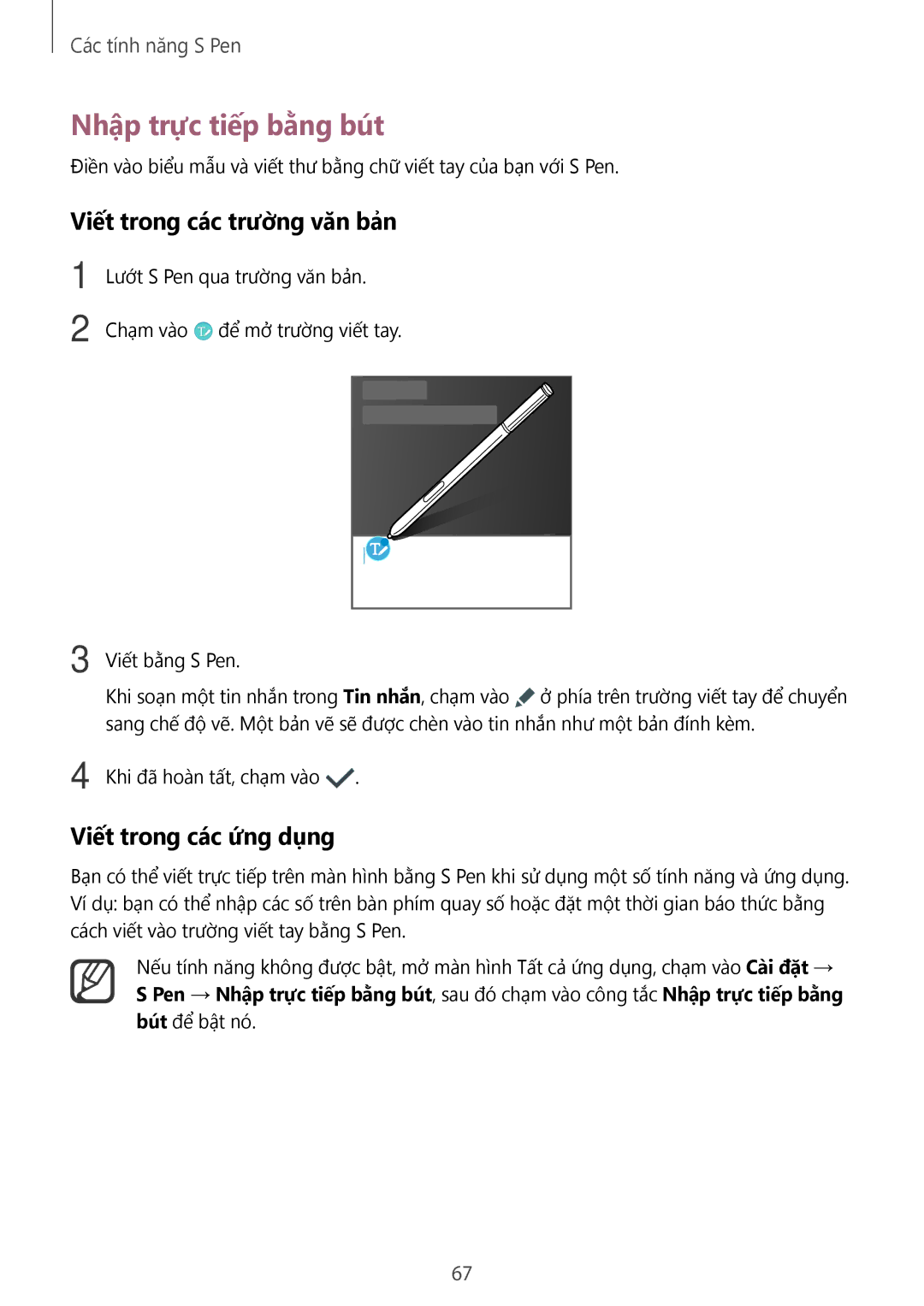 Samsung SM-N915FZWEXEV, SM-N915FZKEXEV Nhập trực tiếp bằng bút, Viết trong các trườ̀ng văn bản, Viết trong các ứng dụng 