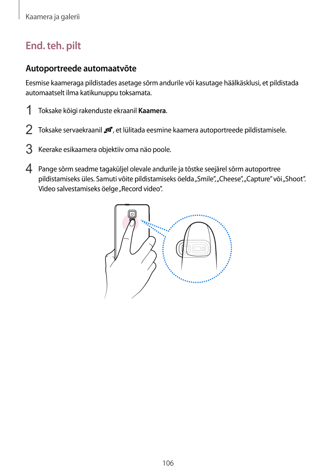 Samsung SM-N915FZKYSEB, SM-N915FZWYSEB manual End. teh. pilt, Autoportreede automaatvõte 