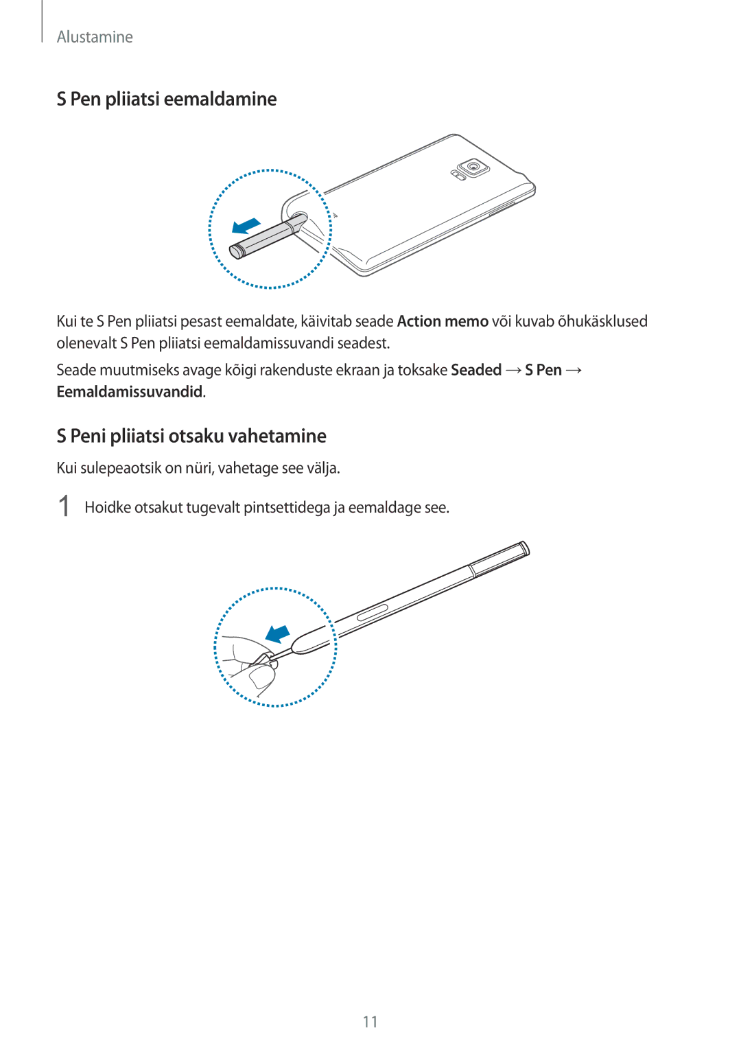 Samsung SM-N915FZWYSEB, SM-N915FZKYSEB manual Pen pliiatsi eemaldamine, Peni pliiatsi otsaku vahetamine 