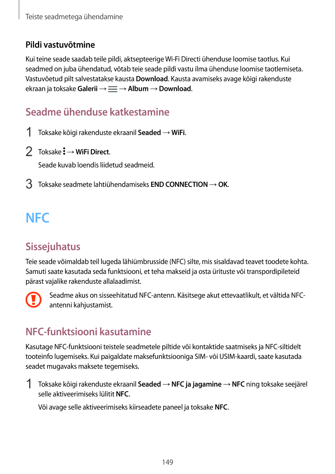 Samsung SM-N915FZWYSEB, SM-N915FZKYSEB manual Seadme ühenduse katkestamine, NFC-funktsiooni kasutamine 