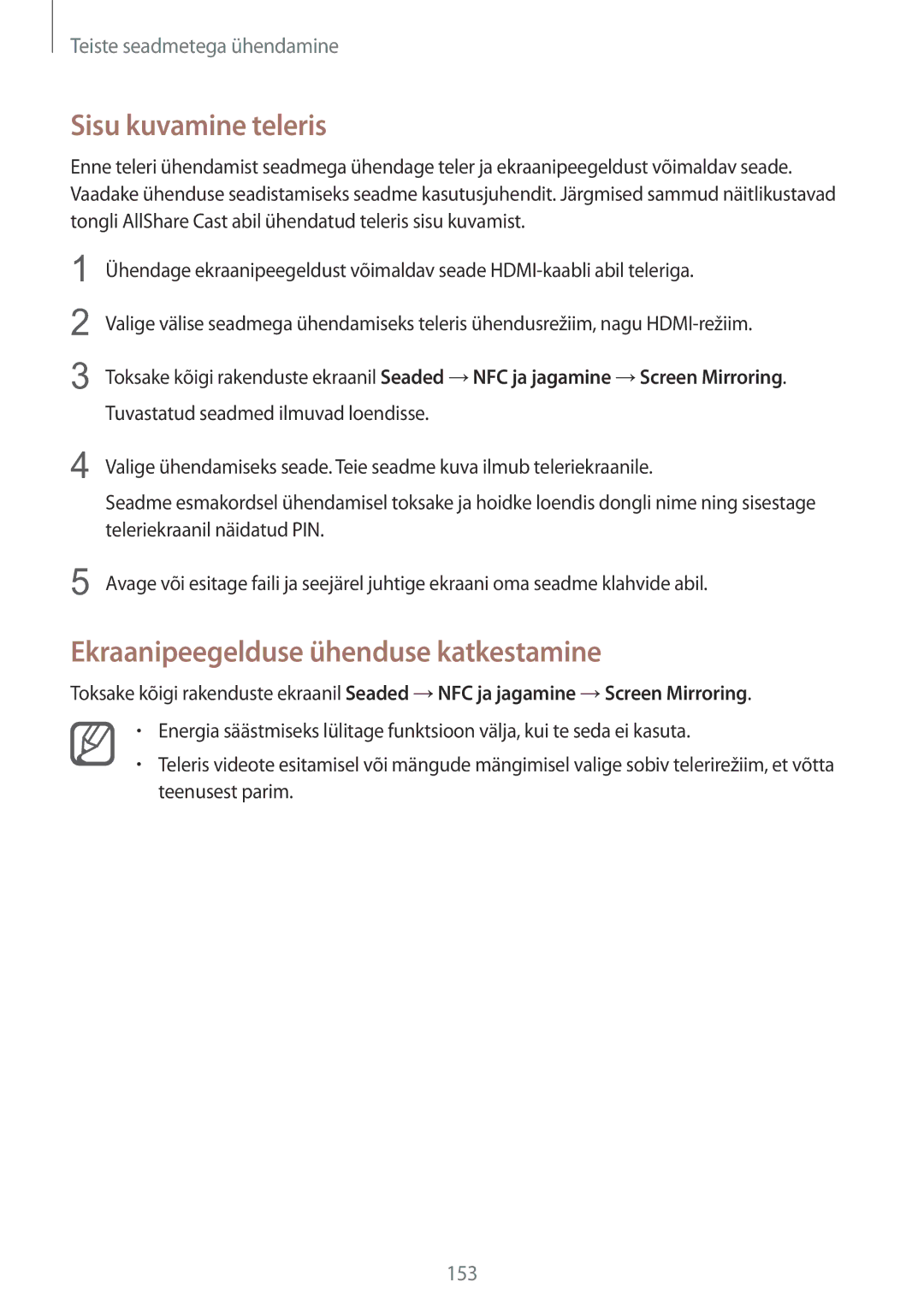 Samsung SM-N915FZWYSEB, SM-N915FZKYSEB manual Sisu kuvamine teleris, Ekraanipeegelduse ühenduse katkestamine 