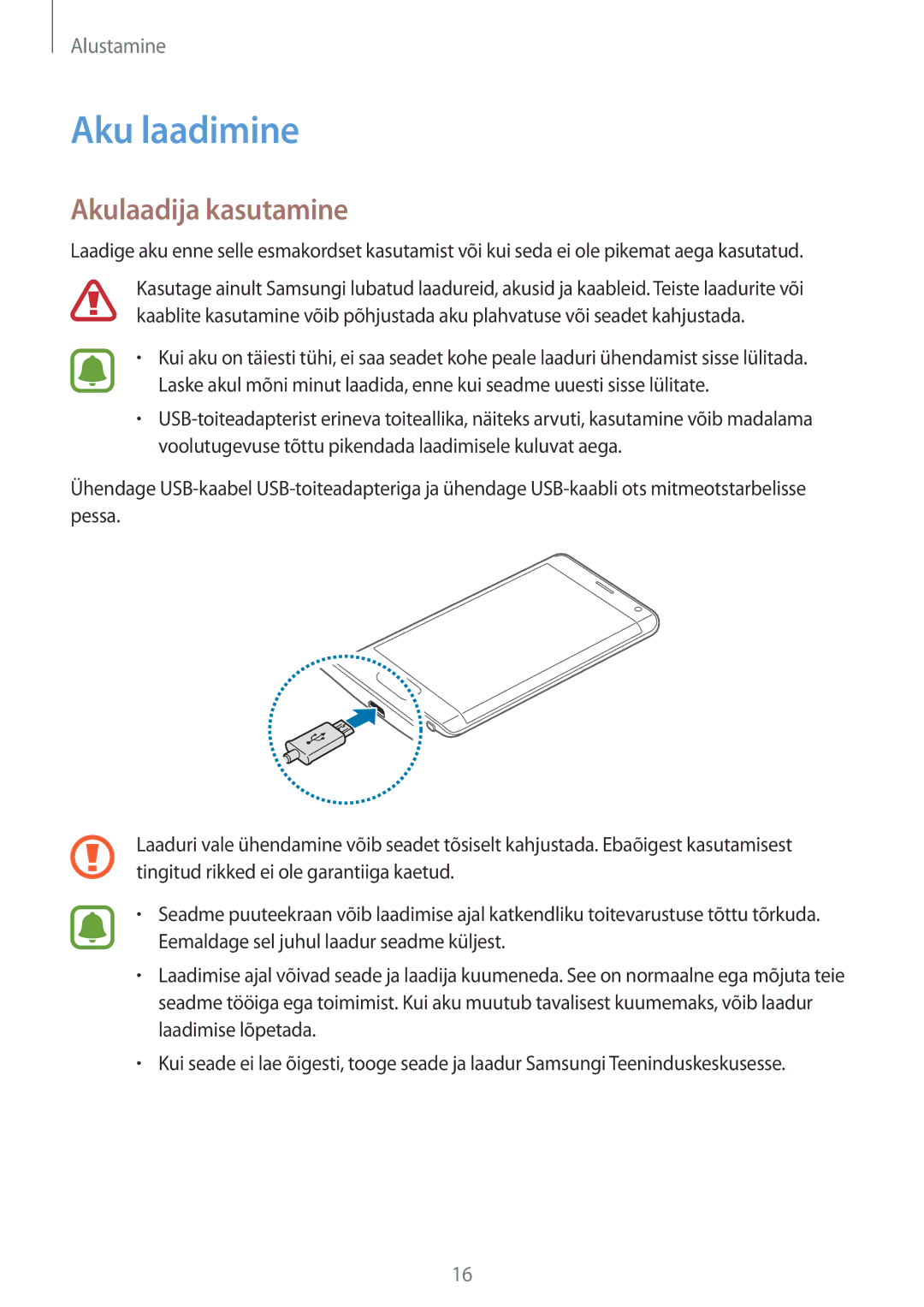 Samsung SM-N915FZKYSEB, SM-N915FZWYSEB manual Aku laadimine, Akulaadija kasutamine 