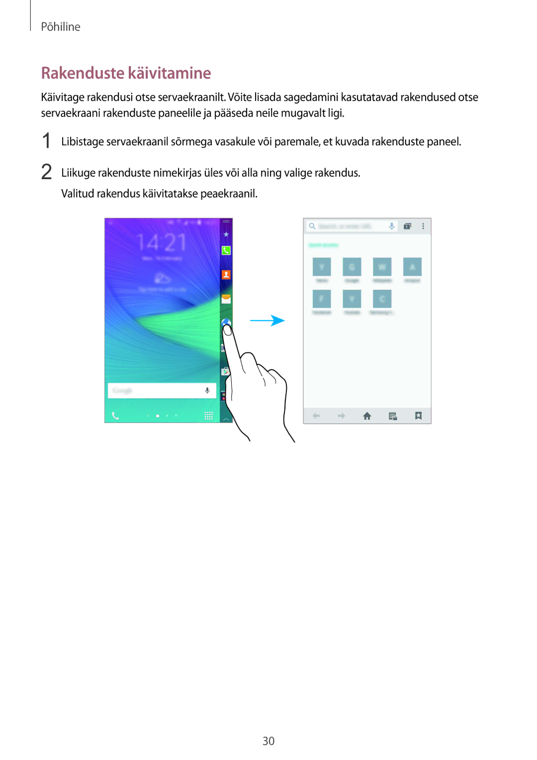 Samsung SM-N915FZKYSEB, SM-N915FZWYSEB manual Rakenduste käivitamine 