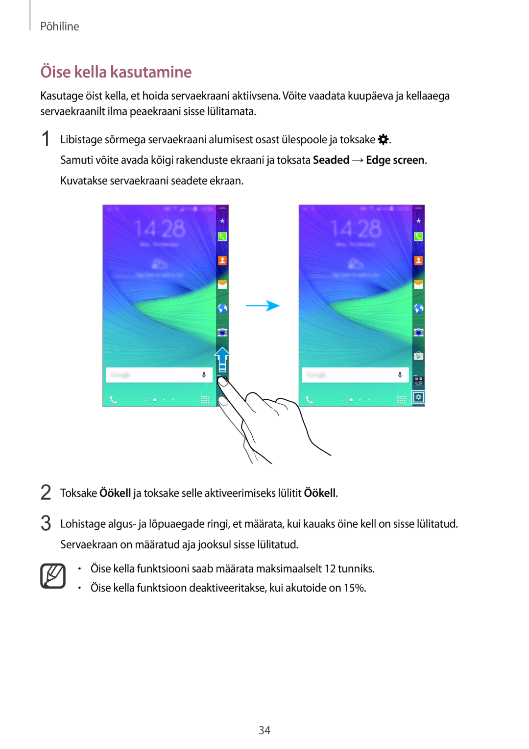 Samsung SM-N915FZKYSEB, SM-N915FZWYSEB manual Öise kella kasutamine 