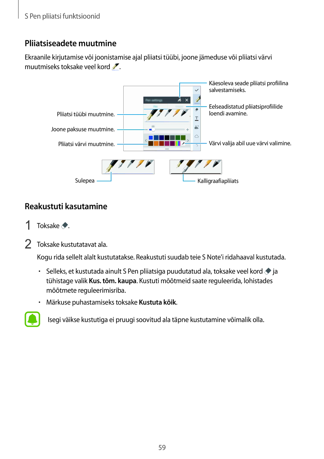 Samsung SM-N915FZWYSEB, SM-N915FZKYSEB Pliiatsiseadete muutmine, Reakustuti kasutamine, Toksake Toksake kustutatavat ala 