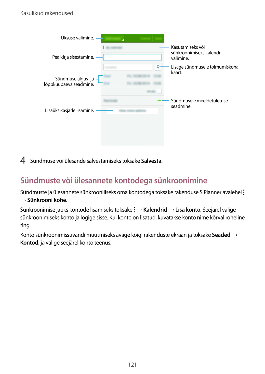 Samsung SM-N915FZWYSEB, SM-N915FZKYSEB manual Sündmuste või ülesannete kontodega sünkroonimine, → Sünkrooni kohe 