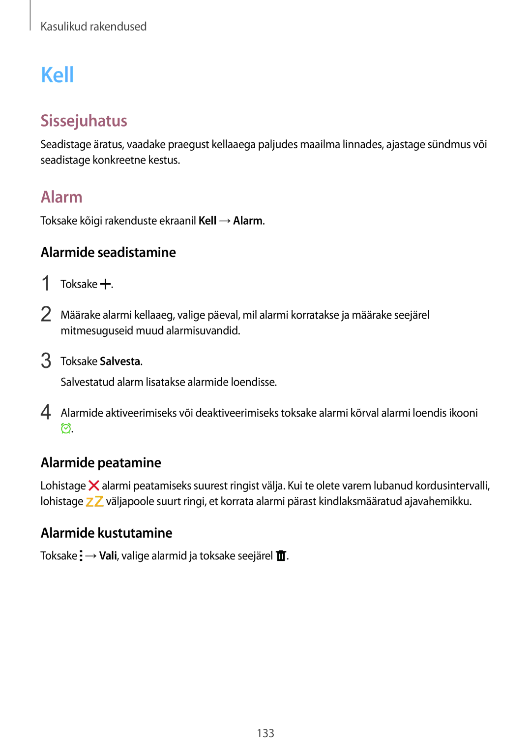 Samsung SM-N915FZWYSEB, SM-N915FZKYSEB manual Kell, Alarmide seadistamine, Alarmide peatamine, Alarmide kustutamine 