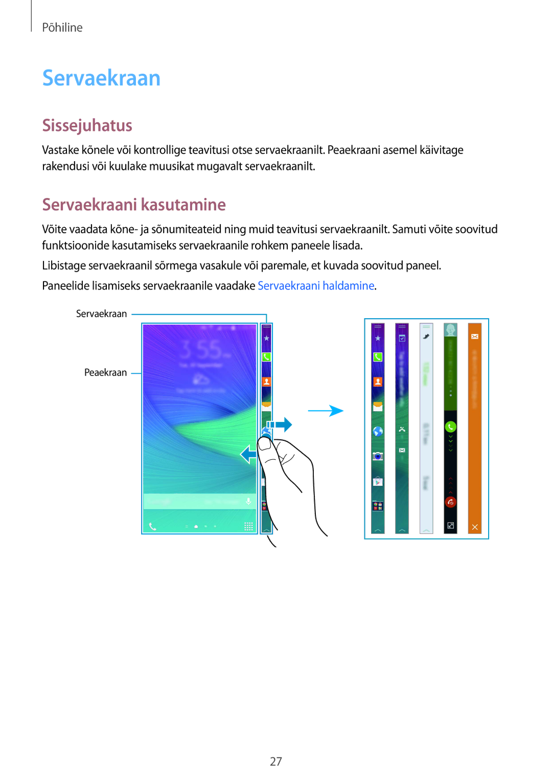 Samsung SM-N915FZWYSEB, SM-N915FZKYSEB manual Sissejuhatus, Servaekraani kasutamine 