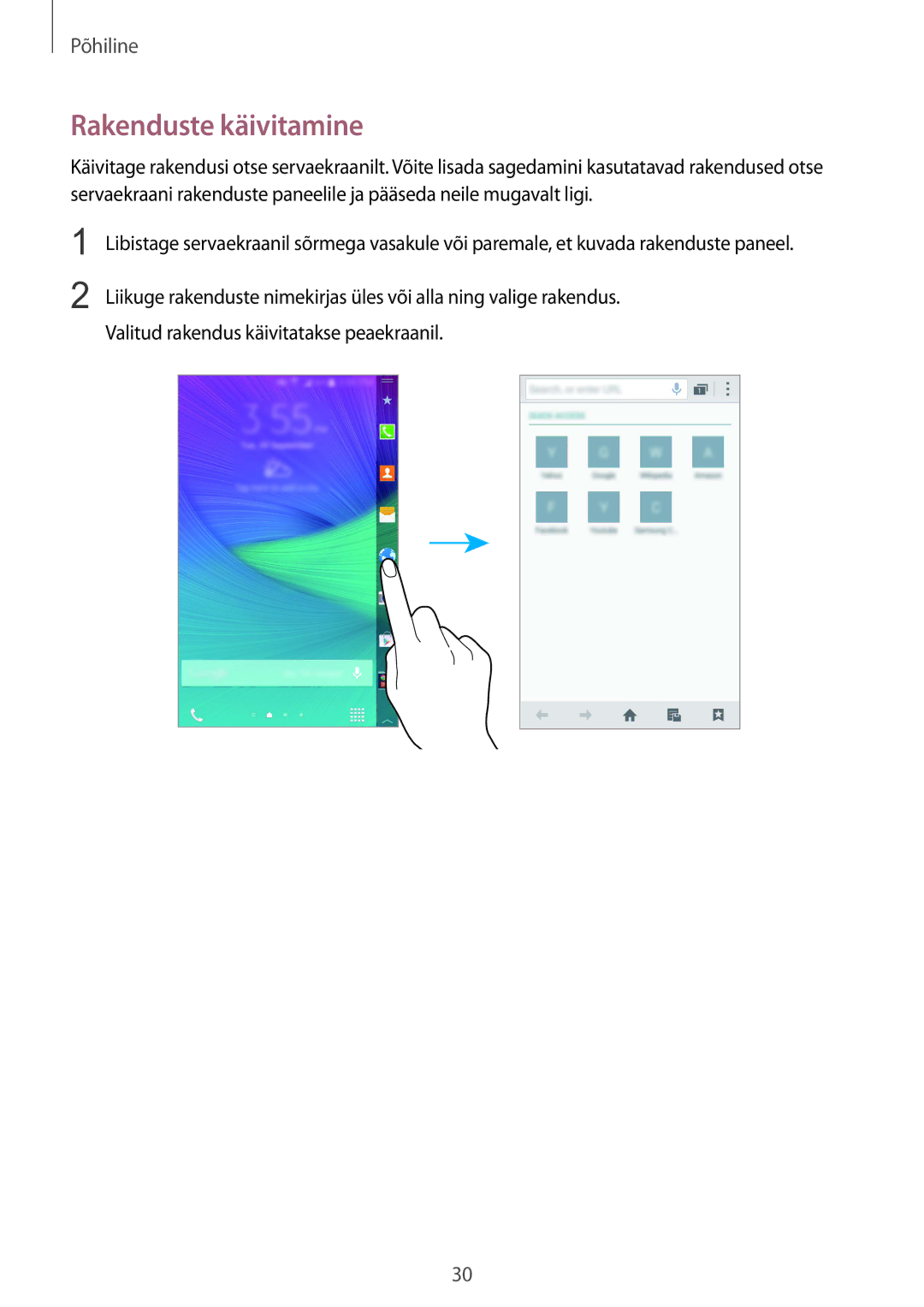 Samsung SM-N915FZKYSEB, SM-N915FZWYSEB manual Rakenduste käivitamine 