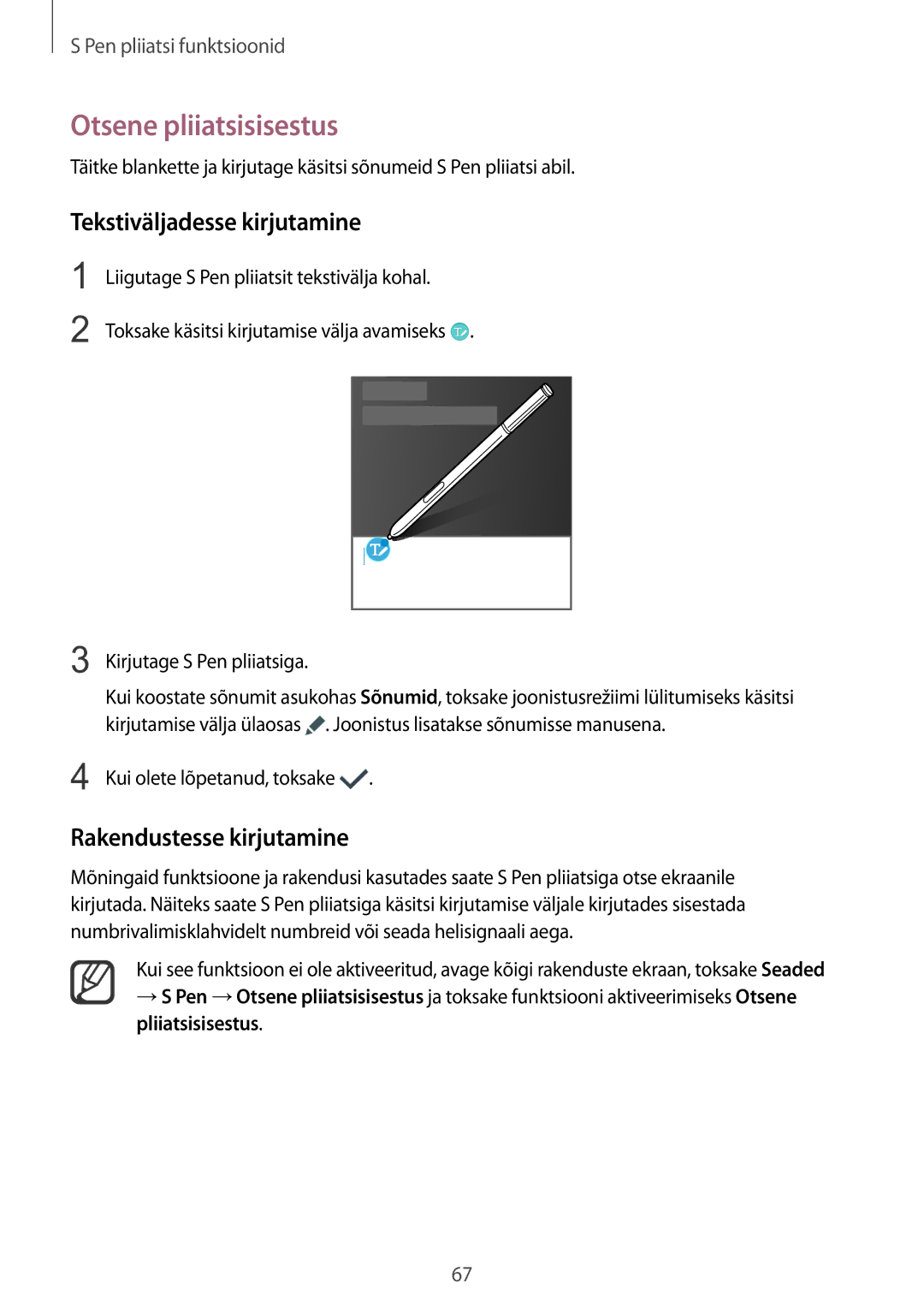 Samsung SM-N915FZWYSEB, SM-N915FZKYSEB Otsene pliiatsisisestus, Tekstiväljadesse kirjutamine, Rakendustesse kirjutamine 