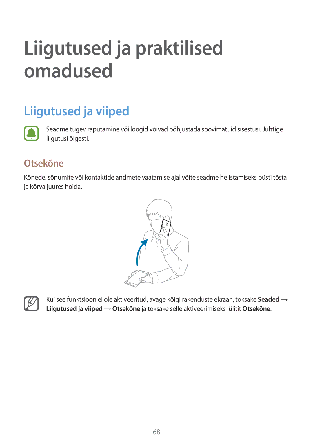 Samsung SM-N915FZKYSEB, SM-N915FZWYSEB manual Liigutused ja viiped, Otsekõne 